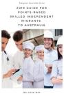2019 Guide for Points-Based Skilled Independent Migrants to Australia Cover Image
