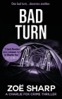 Bad Turn: Charlie Fox Crime Mystery Thriller Series Cover Image