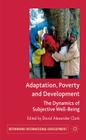 Adaptation, Poverty and Development: The Dynamics of Subjective Well-Being (Rethinking International Development) Cover Image