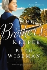 Her Brother's Keeper (Amish Secrets Novel #1) By Beth Wiseman Cover Image