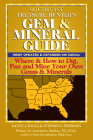Southeast Treasure Hunter's Gem & Mineral Guide (6th Edition): Where & How to Dig, Pan and Mine Your Own Gems & Minerals By Kathy J. Rygle, Antoinette Matlins (Preface by) Cover Image