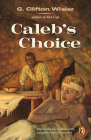 Caleb's Choice Cover Image