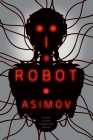I, Robot (The Robot Series #1) By Isaac Asimov Cover Image