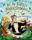 Mr McRaffity's Magical Orchestra By Teller Cover Image
