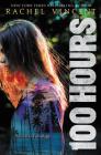 100 Hours By Rachel Vincent Cover Image