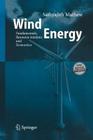 Wind Energy: Fundamentals, Resource Analysis and Economics Cover Image
