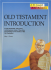 Old Testament Introduction: A Fully-Illustrated, Entry-Level, Contemporary Study of the Story and Message of the Books of the Old Testament Cover Image