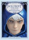 Jack Frost: The End Becomes the Beginning (The Guardians #5) Cover Image