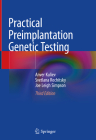 Practical Preimplantation Genetic Testing By Anver Kuliev, Svetlana Rechitsky, Joe Leigh Simpson Cover Image