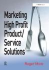 Marketing High Profit Product By Roger More Cover Image