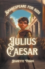 Julius Caesar Shakespeare for kids Cover Image