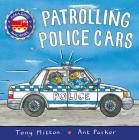 Patrolling Police Cars (Amazing Machines) Cover Image