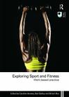 Exploring Sport and Fitness: Work-Based Practice Cover Image