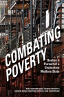 Combating Poverty: Quebec's Pursuit of a Distinctive Welfare State (Studies in Comparative Political Economy and Public Policy) By Axel Van Den Berg, Charles Plante, Hicham Raiq Cover Image