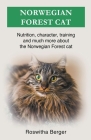 Norwegian Forest Cat By Roswitha Berger Cover Image
