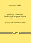 Technology Transfer from South African Technology Stations to Their Sme Clients: A Case Study of the Twelve Technology Stations By Leisl Joanne Neskakis Cover Image