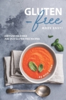 Gluten-Free Made Easy!: Discover Delicious and Easy Gluten-Free Recipes! By Allie Allen Cover Image