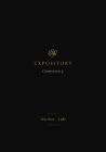 ESV Expository Commentary (Volume 8): Matthew-Luke Cover Image