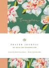 ESV Prayer Journal: 30 Days on Evangelism: 30 Days on Evangelism By Erika Allen, Ruth Chou Simons (Illustrator) Cover Image