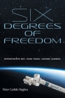 Six Degrees of Freedom: Opportunities met. Risks taken. Lessons learned. Cover Image