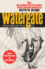 Watergate: The Presidential Scandal That Shook America?with a New Afterword by Max Holland Cover Image