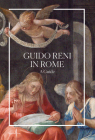 Guido Reni in Rome: A Guide Cover Image