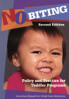 No Biting: Policy and Practice for Toddler Programs Cover Image