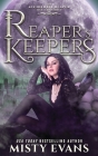 Reaper's Keepers, The Accidental Reaper Paranormal Urban Fantasy Series, Book 2 Cover Image