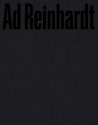 Ad Reinhardt: Color Out of Darkness: Curated by James Turrell By Ad Reinhardt (Artist), Phong Bui (Text by (Art/Photo Books)), Leopoldine Core (Text by (Art/Photo Books)) Cover Image