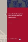 Cross-Border Recognition of Formalized Same-Sex Relationships: The Role of Ordre Public (European Family Law #53) By Laima Vaige Cover Image
