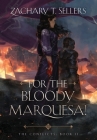For the Bloody Marquesa! (Conflicts #2) Cover Image