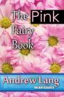 The Pink Fairy Book (Golden Classics #62) Cover Image