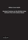 Ancient Cuisine on the British Isles Cover Image