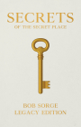 Secrets of the Secret Place Legacy Edition Hardcover Cover Image