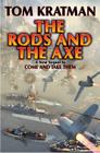 The Rods and the Axe (Carrera #6) By Tom Kratman Cover Image