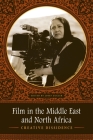 Film in the Middle East and North Africa: Creative Dissidence Cover Image