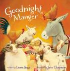 Goodnight, Manger By Laura Sassi, Jane Chapman (Illustrator) Cover Image