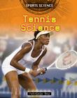 Tennis Science (Sports Science) By Patricia Bow Cover Image