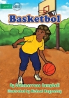 Basketball - Basketbol By Summerrose Campbell, Michael Magpantay (Illustrator) Cover Image