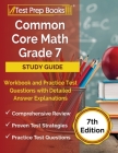 Common Core Math Grade 7 Study Guide Workbook and Practice Test Questions with Detailed Answer Explanations [7th Edition] Cover Image