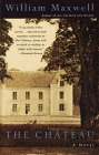 The Chateau By William Maxwell Cover Image
