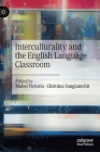 Interculturality and the English Language Classroom Cover Image
