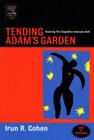 Tending Adam's Garden: Evolving the Cognitive Immune Self By Irun R. Cohen Cover Image