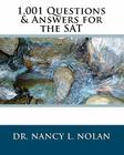 1,001 Questions & Answers for the SAT By Nancy L. Nolan Cover Image