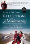 Reflections on Mountaineering: A Journey Through Life as Experienced in the Mountains (FIFTH EDITION, Revised and Expanded) By Alan V. Goldman Cover Image