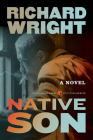 Native Son: A Novel By Richard Wright Cover Image