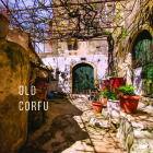 Old Corfu By Acc Art Books Cover Image