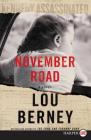 November Road: A Novel By Lou Berney Cover Image