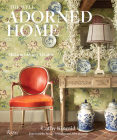 The Well Adorned Home: Making Luxury Livable Cover Image