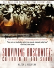 Surviving Auschwitz: Children of the shoah 75th Anniversary Commemorative Edition: 75th Anniversary Commemorative Edition Cover Image